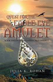 Quest for the eagle-eye amulet cover image