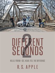 Different seconds 2. Hello, Friend-See, Hear, Feel the Difference cover image