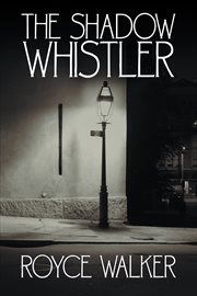 The shadow whistler cover image
