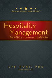 Hospitality management. People Skills and Manners on and off the Job cover image