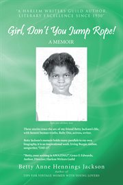 Girl, Don't You Jump Rope! : a memoir cover image
