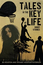 Tales in the key of life. Short Stories cover image