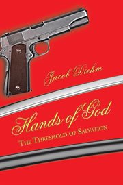 Hands of god. The Threshold of Salvation cover image