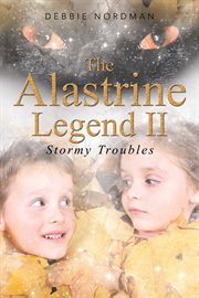The alastrine legend ii. Stormy Troubles cover image