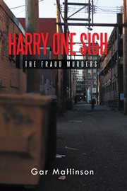 Harry one sigh. The Fraud Murders cover image