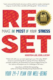 Reset - make the most of your stress : your 24-7 plan for well-being cover image