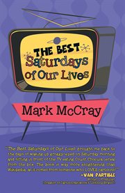 The best saturdays of our lives cover image