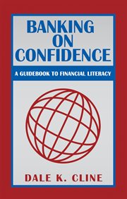 Banking on confidence : a guidebook to financial literacy cover image