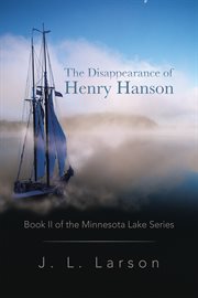 The disappearance of henry hanson cover image