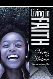 Living in faith. Verses in Motion cover image