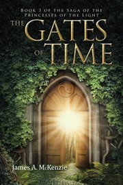 The gates of time cover image