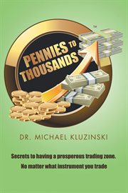 Pennies to thousands cover image