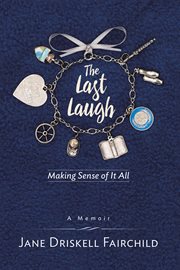 The last laugh. Making Sense of It All cover image