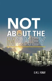 Not about the money cover image