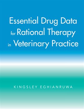 Cover image for Essential Drug Data for Rational Therapy in Veterinary Practice