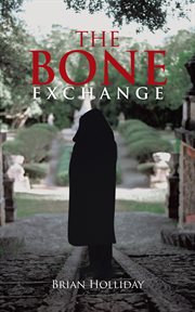 The bone exchange cover image