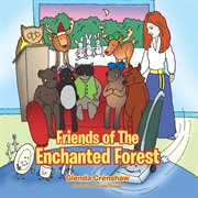 Friends of the Enchanted Forest : how they save Christmas cover image