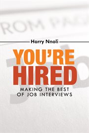 You're hired : making the best of job interviews cover image
