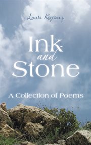 Ink and stone : a collection of poems cover image