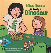 Miss donna is really a dinosaur cover image