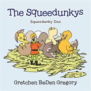 The squeedunkys. Squeedunky Doo cover image