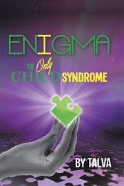 Enigma. The Only Child Syndrome cover image