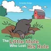 The little mole who lost his hole cover image