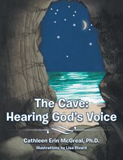 The cave. Hearing God's Voice cover image