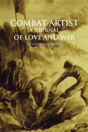 Combat artist, a journal of love and war cover image