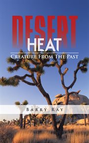 Desert heat. Creature from the Past cover image