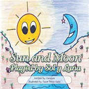 Sun and moon. Played by Sol Y Luna cover image