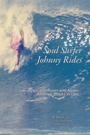 Soul surfer johnny rides. Books #1-3 cover image