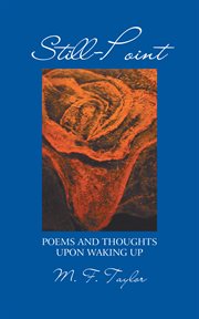 Still-point. Poems and Thoughts Upon Waking Up cover image