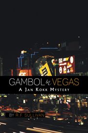 Gambol in vegas. A Jan Kokk Mystery cover image