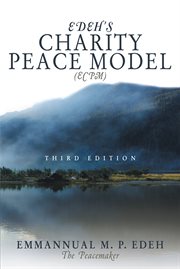 Edeh's charity peace model (ecpm) cover image