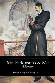 Mr. parkinson's and me : a memoir cover image
