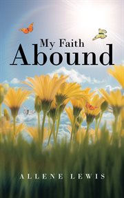 My faith abound cover image