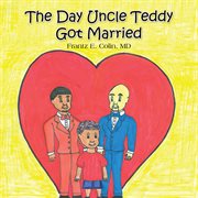 The day uncle teddy got married cover image