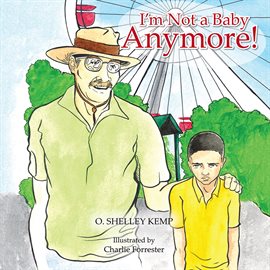 Cover image for I'm Not a Baby Anymore!