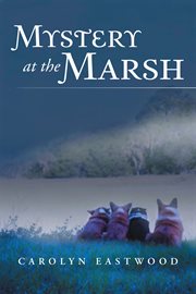 Mystery at the marsh cover image
