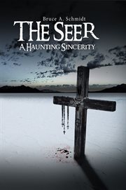 The seer. A Haunting Sincerity cover image