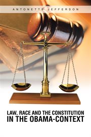 Law, race and the constitution in the obama-context cover image