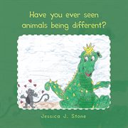 Have you ever seen animals being different? cover image
