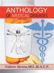 Anthology of Medical Diseases cover image