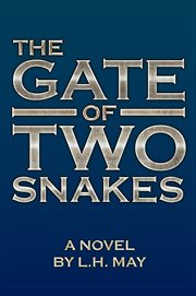 The gate of two snakes cover image