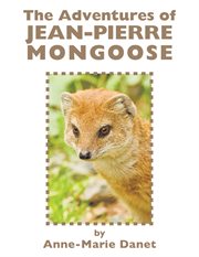 The adventures of jean-pierre mongoose cover image