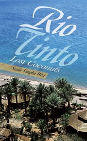 Rio tinto. Lost Coconuts cover image