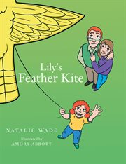 Lily's feather kite cover image