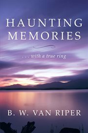 Haunting memories. . . . with a True Ring cover image