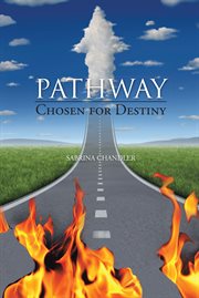 Pathway. Chosen for Destiny cover image